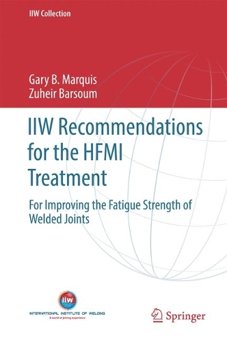 IIW Recommendations for the HFMI Treatment - Gary B. Marquis, Zuheir ...