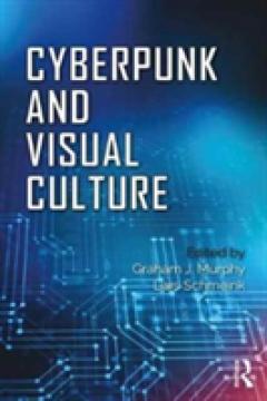 Cyberpunk and Visual Culture