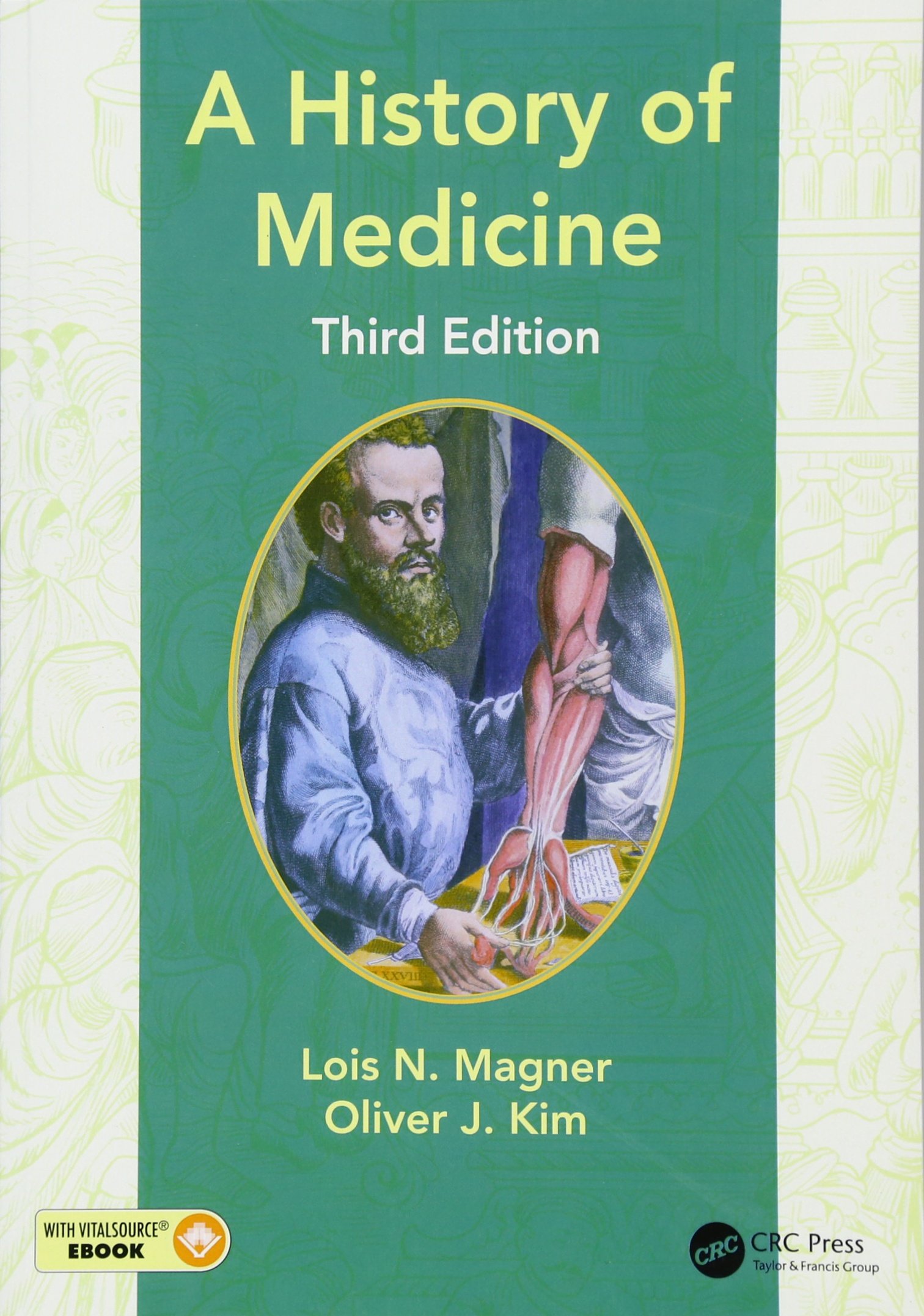 A History Of Medicine Lois N Magner