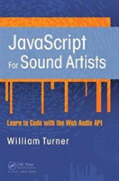 JavaScript for Sound Artists