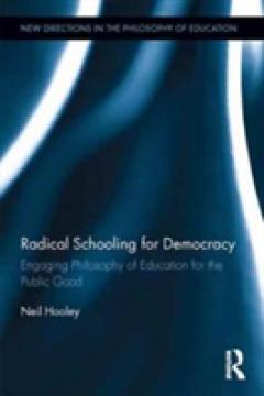 Radical Schooling for Democracy