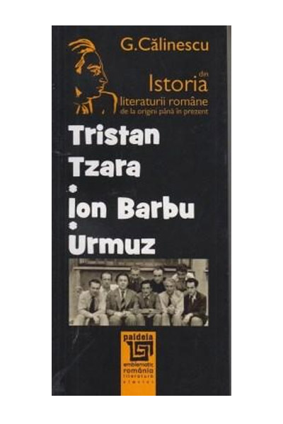 Tristan Tzara - Ion Barbu - Urmuz