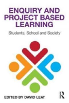 Enquiry and Project Based Learning