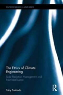 The Ethics of Climate Engineering