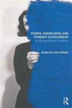 Power, Knowledge and Feminist Scholarship