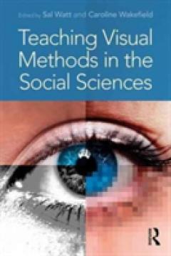 Teaching Visual Methods in the Social Sciences