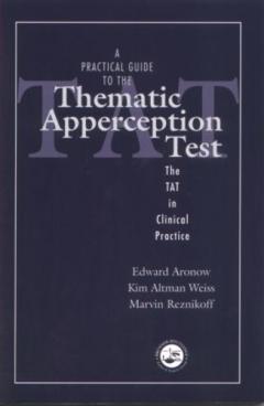 A Practical Guide to the Thematic Apperception Test