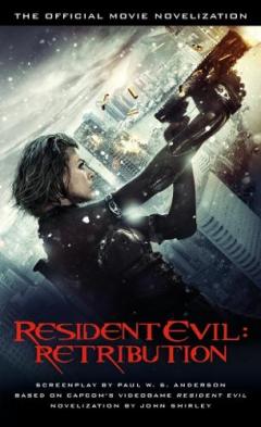Coperta cărții Resident Evil: Retribution - The Official Movie Novelisation
