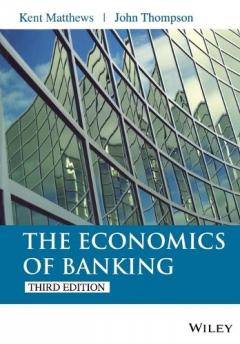 Coperta cărții The Economics of Banking