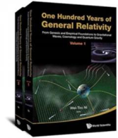 One Hundred Years Of General Relativity: From Genesis And Empirical Foundations To Gravitational Waves, Cosmology And Quantum Gravity (In 2 Volumes)