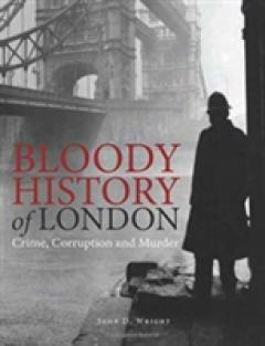 Bloody History of London