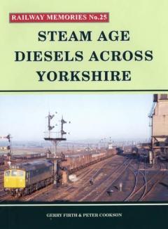 Steam Age Diesels Across Yorkshire