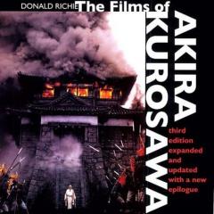 Coperta cărții The Films of Akira Kurosawa, Third Edition, Expanded and Updated