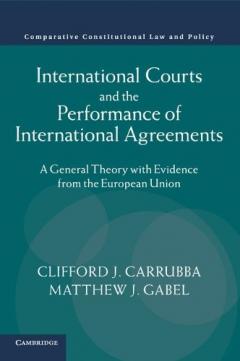 International Courts and the Performance of International Agreements