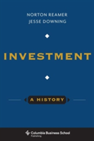 Investment: A History