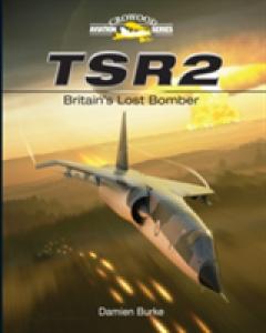 TSR2 - Britain's Lost Bomber