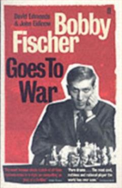 Bobby Fischer Goes to War