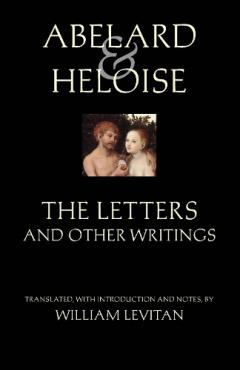 Coperta cărții Abelard and Heloise: The Letters and Other Writings