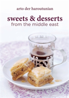 Sweets &amp; Desserts from the Middle East