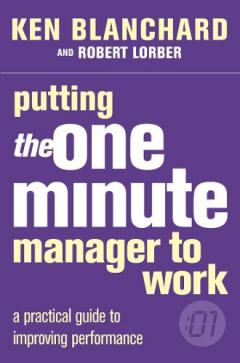Coperta cărții Putting the One Minute Manager to Work