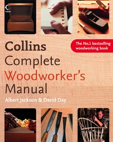 Collins Complete Woodworker&#039;s Manual