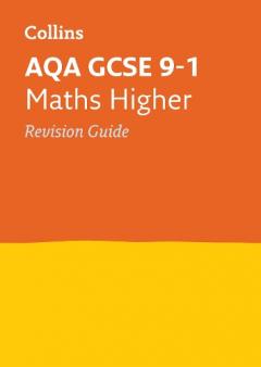 AQA GCSE Maths Higher Revision Guide