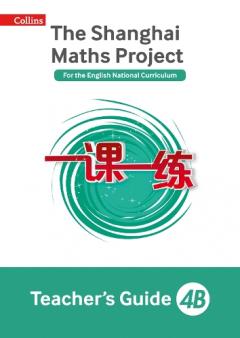 Coperta cărții The Shanghai Maths Project Teacher's Guide 4B