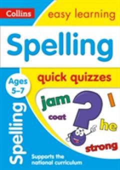 Spelling Quick Quizzes Ages 5-7