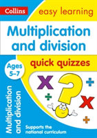 Multiplication &amp; Division Quick Quizzes Ages 5-7