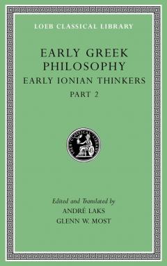 Early Greek Philosophy, Volume III