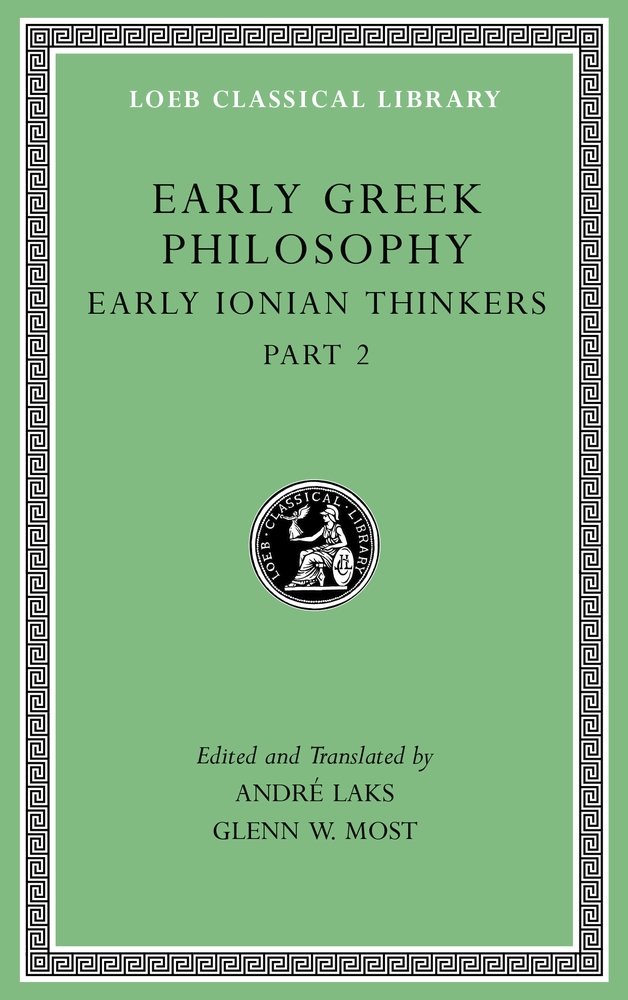 Early Greek Philosophy, Volume III