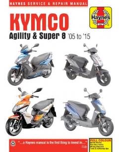 Coperta cărții Kymco Agility and Super 8 Service and Repair Manual