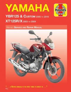 Coperta cărții Yamaha YBR125 & Custom, XT125R/X Service & Repair Manual 2005 to 2016