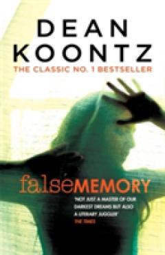 false memory dean koontz summary