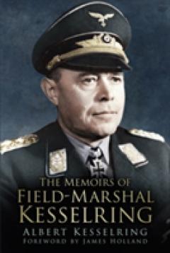The Memoirs of Field Marshal Kesselring