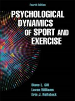 Psychological Dynamics of Sport and Exercise