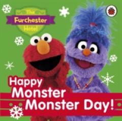 The Furchester Hotel: Happy Monster Monster Day!