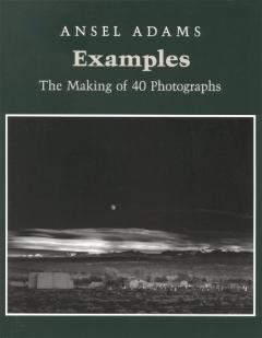 Coperta cărții Examples: The Making Of 40 Photographs
