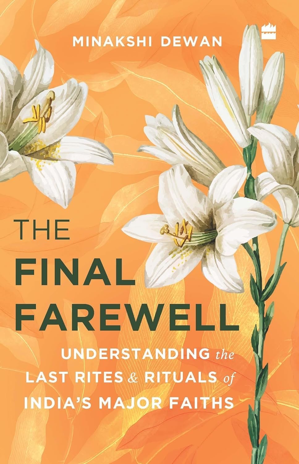 The Final Farewell - Minakshi Dewan
