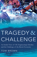 Tragedy &amp; Challenge