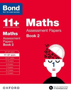 Coperta cărții Bond 11+: Maths: Assessment Papers