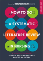 How to do a Systematic Literature Review in Nursing: A step-by-step ...
