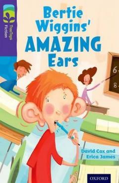 Coperta cărții Oxford Reading Tree TreeTops Fiction: Level 11: Bertie Wiggins' Amazing Ears