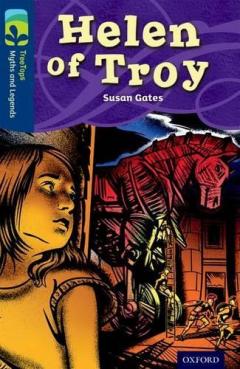 Coperta cărții Oxford Reading Tree TreeTops Myths and Legends: Level 14: Helen Of Troy