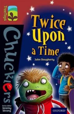 Coperta cărții Oxford Reading Tree TreeTops Chucklers: Level 15: Twice Upon a Time