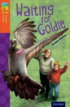 Coperta cărții Oxford Reading Tree TreeTops Fiction: Level 13: Waiting for Goldie