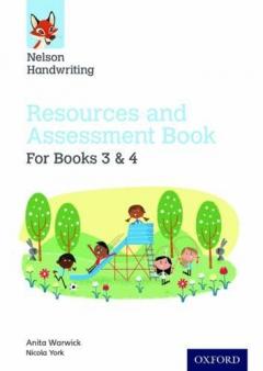 Coperta cărții Nelson Handwriting: Year 3-4/Primary 4-5: Resources and Assessment Book for Books 3 and 4