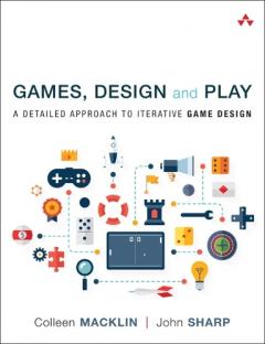Coperta cărții Games, Design and Play