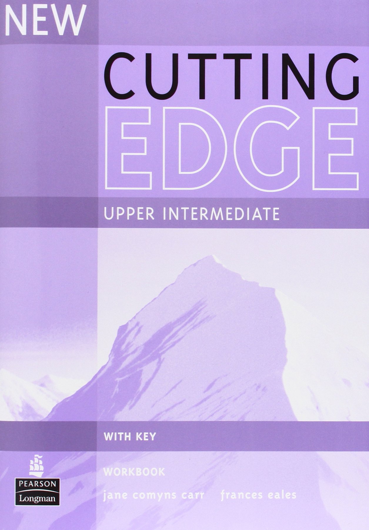 New Cutting Edge Upper-Intermediate Workbook with Key - Jane Comyns-Carr,  Frances Eales, Jane Comyns Carr