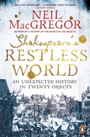Shakespeare&#039;s Restless World